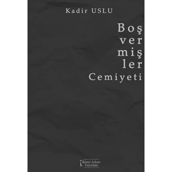 Boş Vermişler Cemiyeti