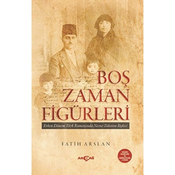 Boş Zaman Figürleri Fatih Arslan