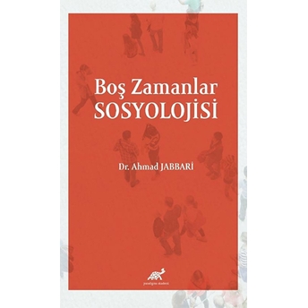 Boş Zamanlar Sosyolojisi Ahmad Jabbari