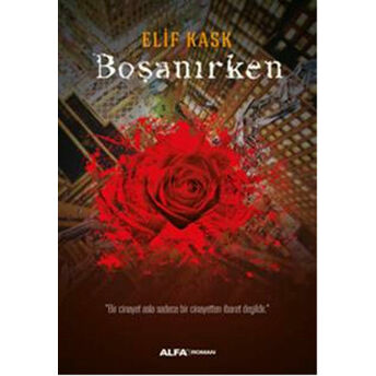 Boşanırken Elif Kask