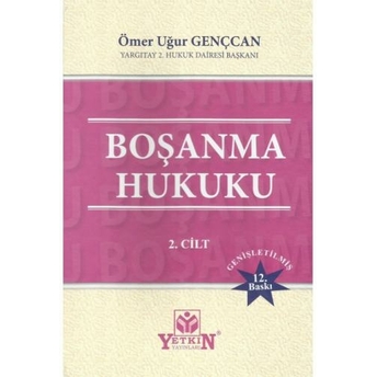 Boşanma Hukuku Ömer Uğur Gençcan