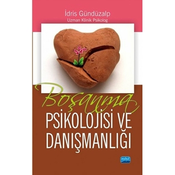 Boşanma Psikolojisi Ve Danışmanlığı - Idris Gündüzalp