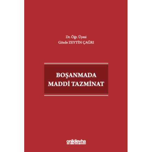 Boşanmada Maddi Tazminat Gözde Zeytin Çağrı