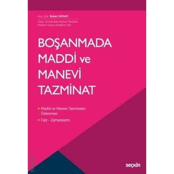 Boşanmada Maddi Ve Manevi Tazminat Buket Günay