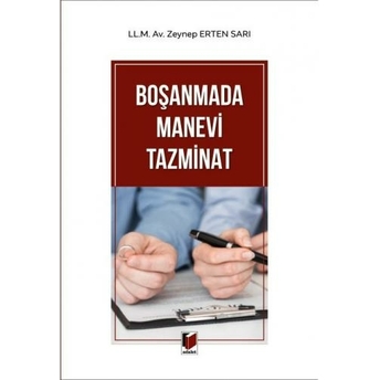 Boşanmada Manevi Tazminat Zeynep Erten Sarı