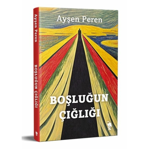 Boşluğun Çığlığı Ayşen Peren