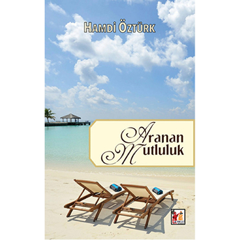 Boşluktaki Umut / Aranan Mutluluk (Tek Kitap)