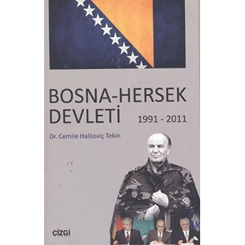 Bosna - Hersek Devleti (1991 - 2011) Cemile Haliloviç Tekin