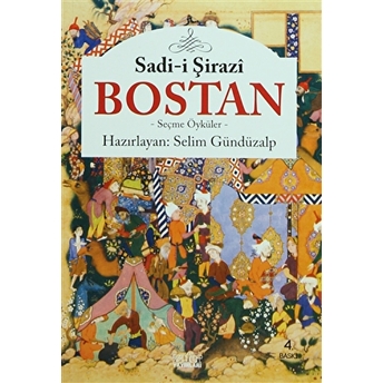 Bostan-Seçme Öyküler Sadi-I Şirazi