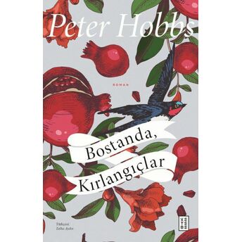 Bostanda, Kırlangıçlar Peter Hobbs