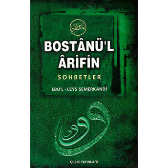 Bostanü’l Arifin - Sohbetler Ebü'l Leys Semerkandi