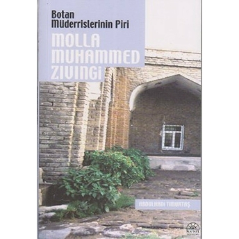 Botan Müderrislerinin Piri Molla Muhammed Zıvıngi