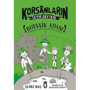 Botanik Adası - Korsanların Seyir Defteri Şeniz Baş