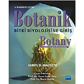 Botanik Bitki Biyolojisine Giriş James D. Mauseth