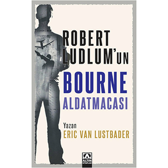 Bourne Aldatmacası Eric Van Lustbader