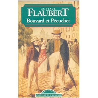 Bouvard Et Pecuchet Gustave Flaubert