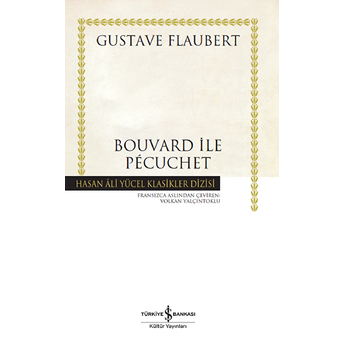 Bouvard Ile Pécuchet - Hasan Ali Yücel Klasikleri (Ciltli) Gustave Flaubert