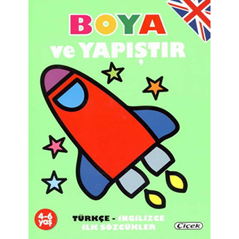 Boya Yapıştır 4-6 Yaş Türkçe Ingilizce Ilk Sözcükler Kolektif