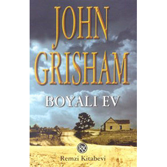 Boyalı Ev John Grisham