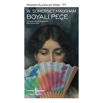 Boyalı Peçe - Modern Klasikler Dizisi (Şömizli) W. Somerset Maugham