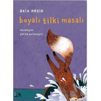 Boyalı Tilki Masalı Aziz Nesin