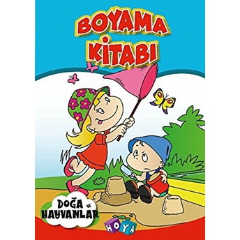 Boyama Kitabı 5-6 Yaş Doğa Hayvanlar Kolektif