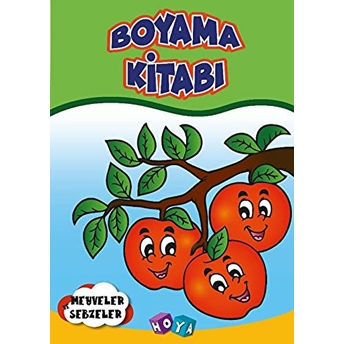 Boyama Kitabı 5-6 Yaş Sebzeler Meyveler Kolektif