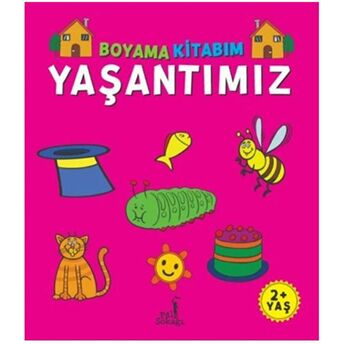 Boyama Kitabım - Yaşantımız Serkan Karakoç