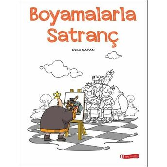 Boyamalarla Satranç Ozan Çapan