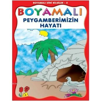 Boyamalı Peygamberimizin Hayatı Asım Uysal