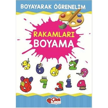 Boyayarak Öğrenelim - Rakamları Boyama Kolektif