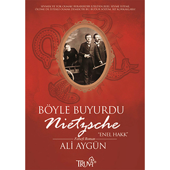 Böyle Buyurdu Nietzsche Ali Aygün