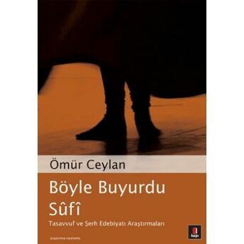 Böyle Buyurdu Sufi Ömür Ceylan