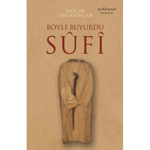 Böyle Buyurdu Sufi Prof. Dr. Ömür Ceylan