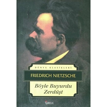 Böyle Buyurdu Zerdüşt Friedrich Nietzsche