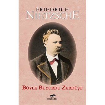 Böyle Buyurdu Zerdüşt Friedrich Wilhelm Nietzsche