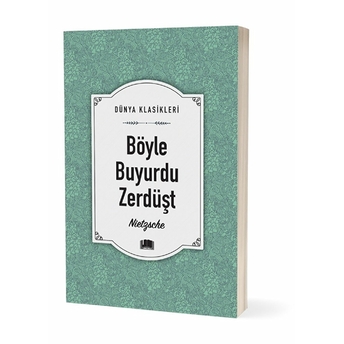 Böyle Buyurdu Zerdüşt Nietzsche