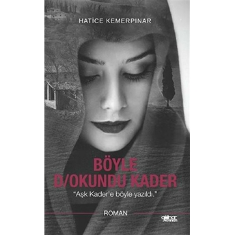 Böyle D/Okundu Kader - Hatice Kemerpınar