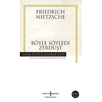 Böyle Söyledi Zerdüşt - Hasan Ali Yücel Klasikleri Friedrich Nietzsche