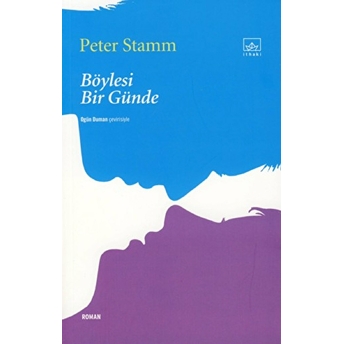 Böylesi Bir Günde Peter Stamm