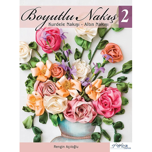 Boyutlu Nakış / 2 - Kurdele Nakışı - Altın Nakışı - Rengin Açıloğlu