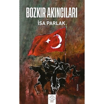 Bozkır Akıncıları - Isa Parlak