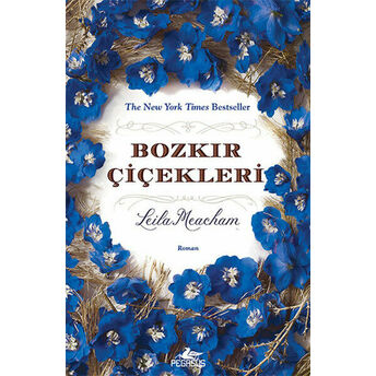 Bozkır Çiçekleri Leila Meacham