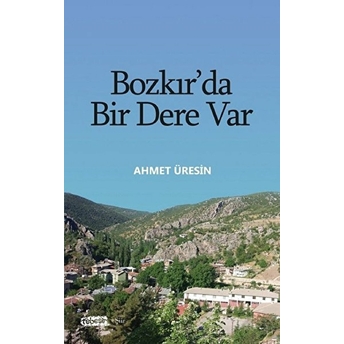 Bozkır’da Bir Dere Var Ahmet Üresin