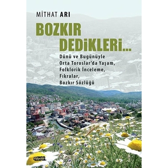 Bozkır Dedikleri Mithat Arı