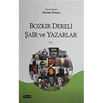 Bozkır Dereli Şair Ve Yazarlar Ahmet Üresin