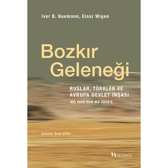 Bozkır Geleneği Iver B. Nuemann