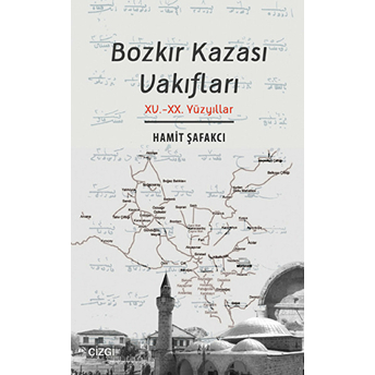 Bozkır Kazası Vakıfları Hamit Şafakcı