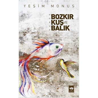 Bozkır Kuş Ve Balık Yeşim Monus