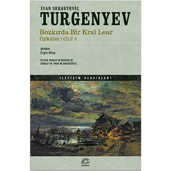 Bozkırda Bir Kral Lear Öyküler Cilt 3 Ivan Sergeyeviç Turgenyev